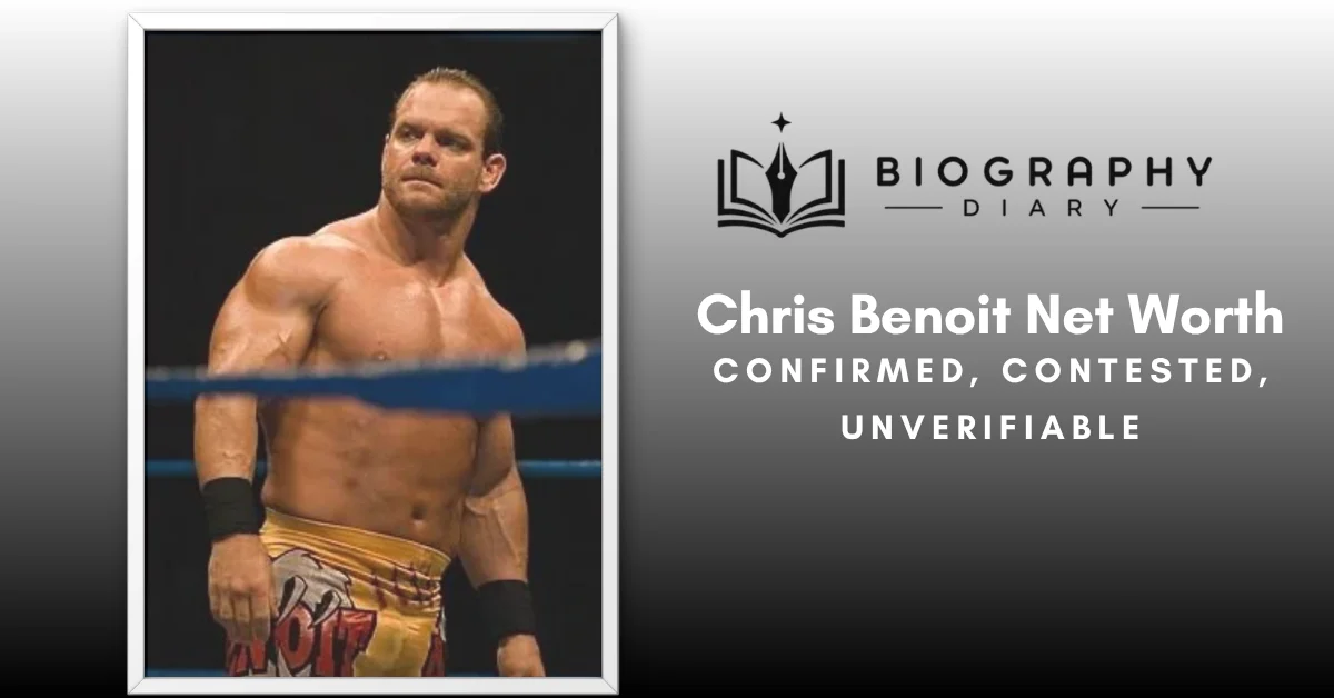 Framed photo of Chris Benoit in the ring beside the title "Chris Benoit Net Worth: Confirmed, Contested, Unverifiable" — Biography Diary featured graphic
